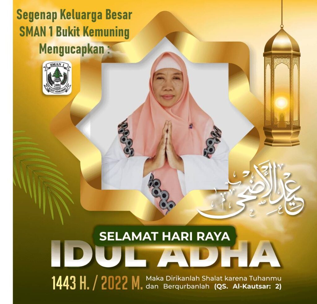 SELAMAT IDUL ADHA 1443 H / 2022 M