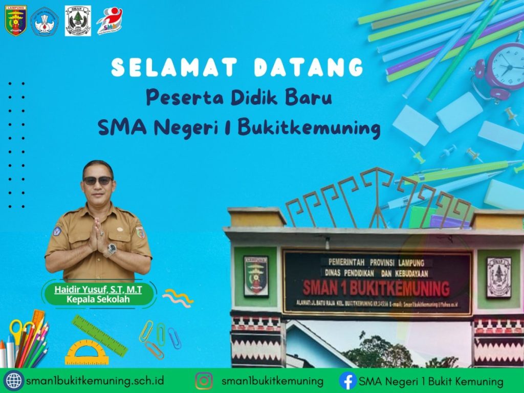 Selamat Datang Peserta Didik Baru di SMAN 1 Bukitkemuning, Masa Pengenalan Sekolah (MPLS) T.P 2023/2024